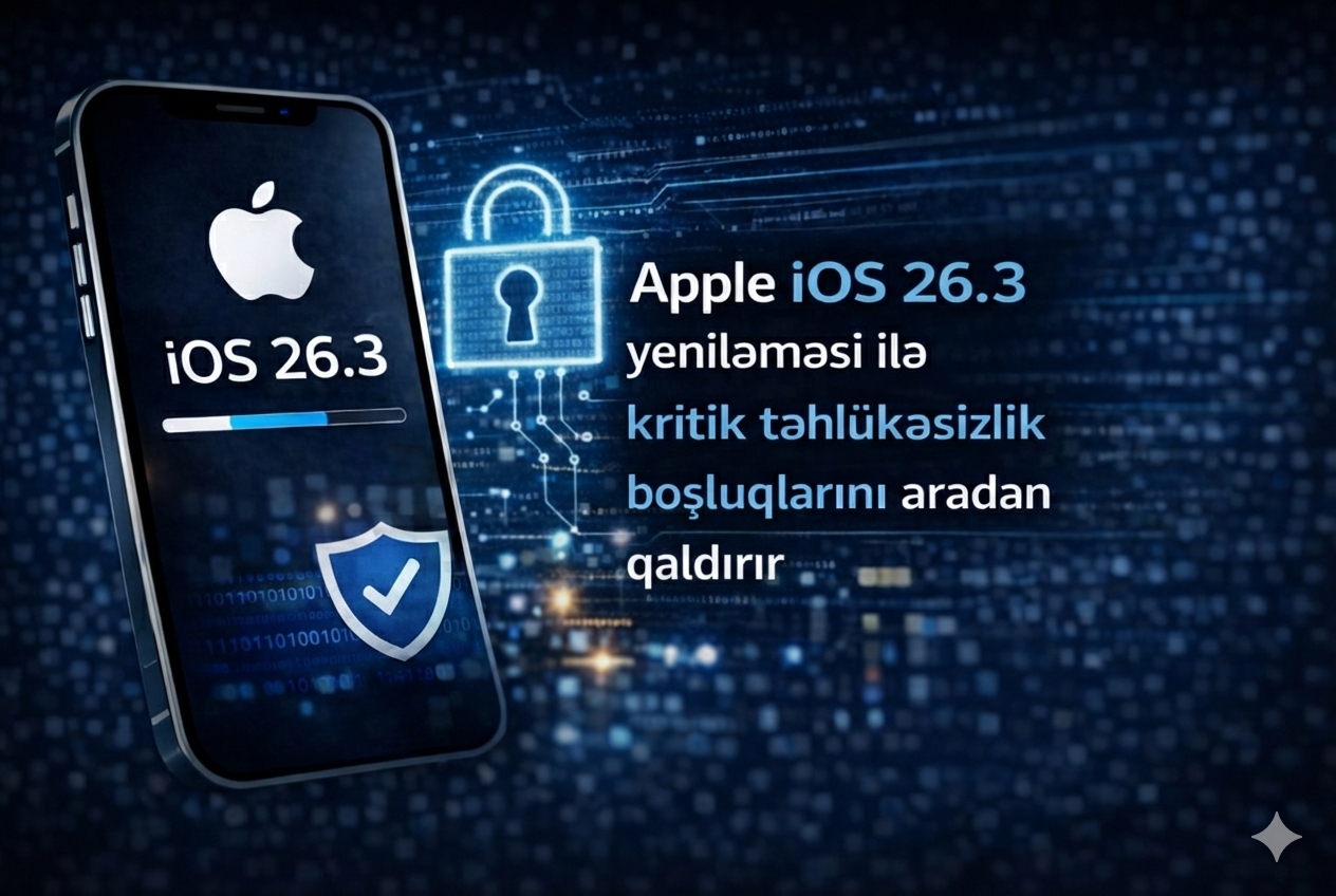 Apple istifadəçilərinin nəzərinə! iOS 26.3 yeniləməsini etməyə tələsin