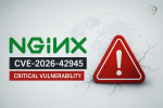 CVE-2026-42945: NGINX-də 18 il gizli qalan kritik təhlükəsizlik boşluğu aşkarlan...
